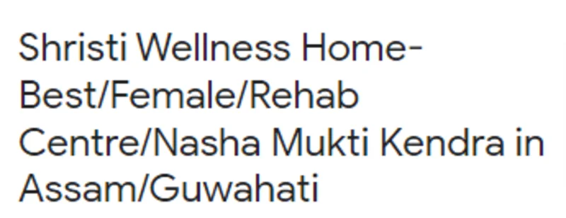 Shristi Wellness Home -Best/Female/Rehab Centre/Nasha Mukti Kendra In Assam/Guwahati logo