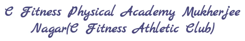 C Fitness Physical Academy Mukherjee Nagar C Fitness Athletic Club logo