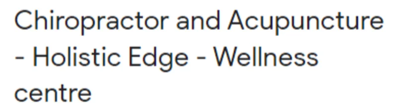 Chiropractor and Acupuncture Holistic Edge and Wellness Centre logo